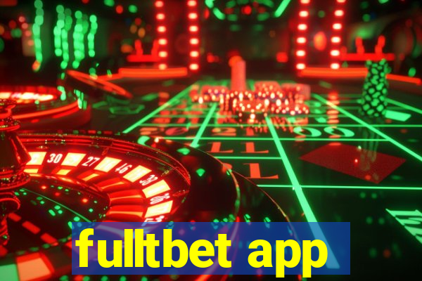 fulltbet app